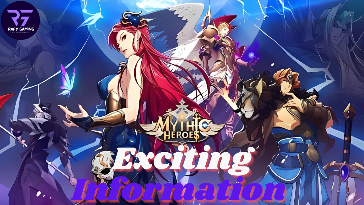 Exciting Information About Mythic Heroes